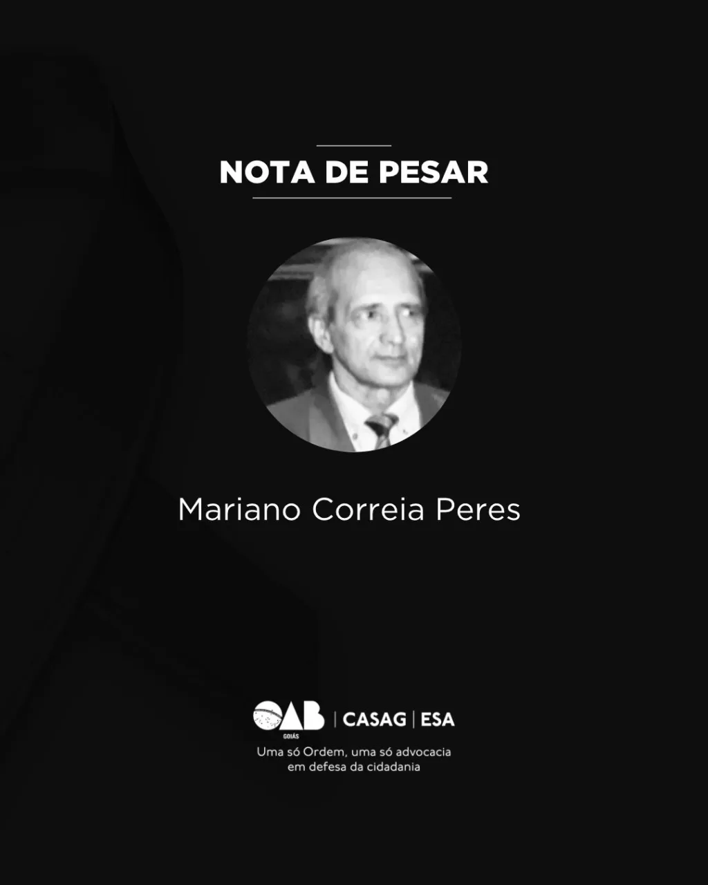 OAB-GO lamenta o falecimento do ex-presidente da Subseção de Uruaçu, Mariano Correia Peres