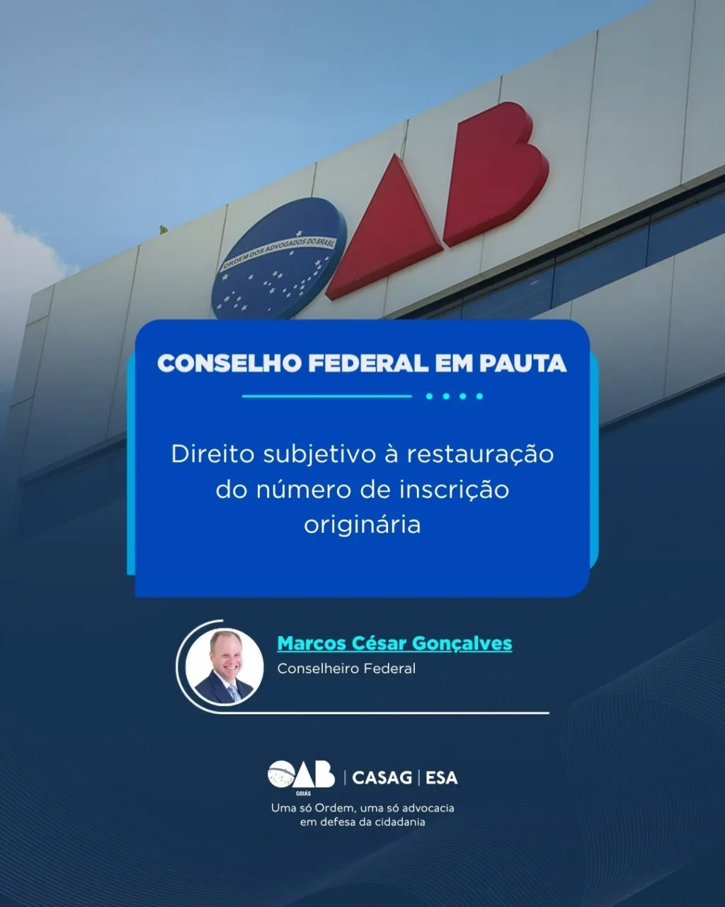 Conselho Federal: Direito subjetivo à restauração do número de inscrição originária