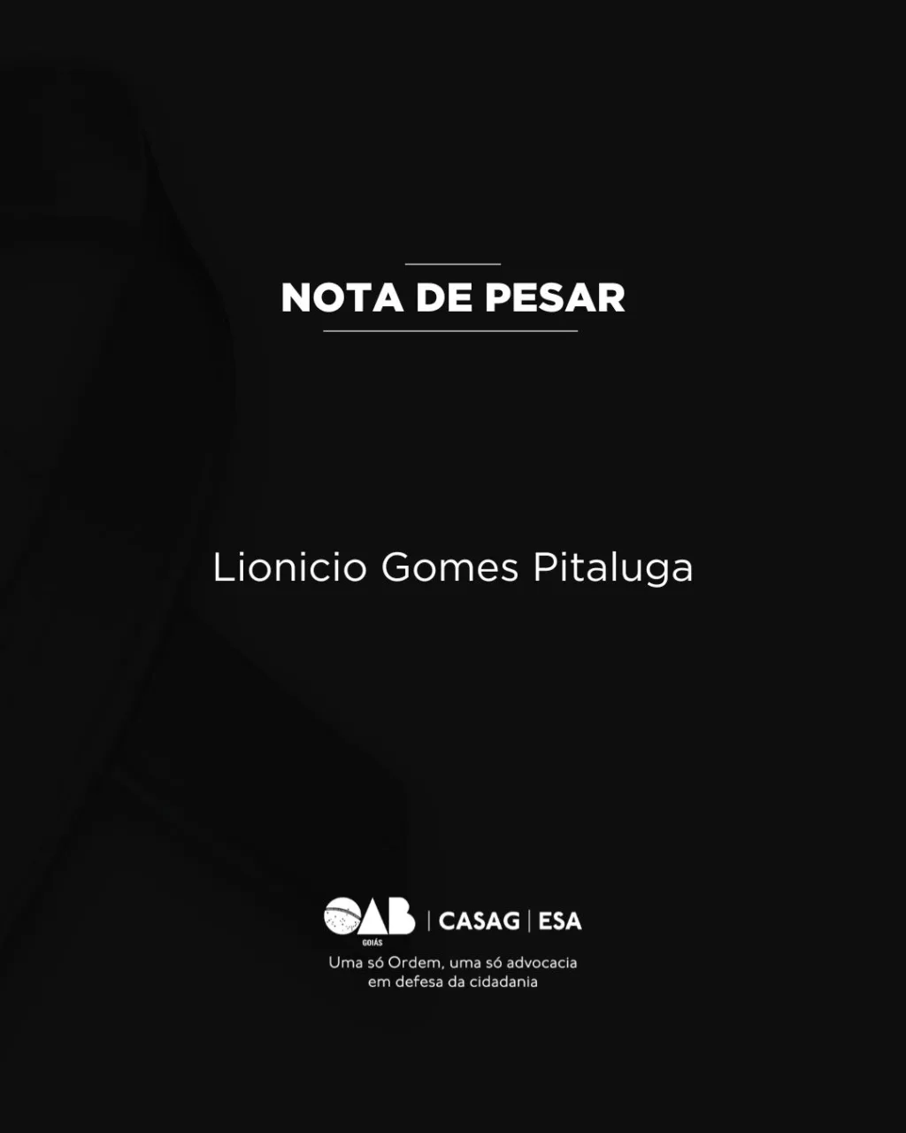 OAB-GO lamenta o falecimento de Lionicio Gomes Pitaluga
