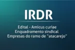 Goiás: TRT convoca para IRDR sobre enquadramento sindical de atacarejos