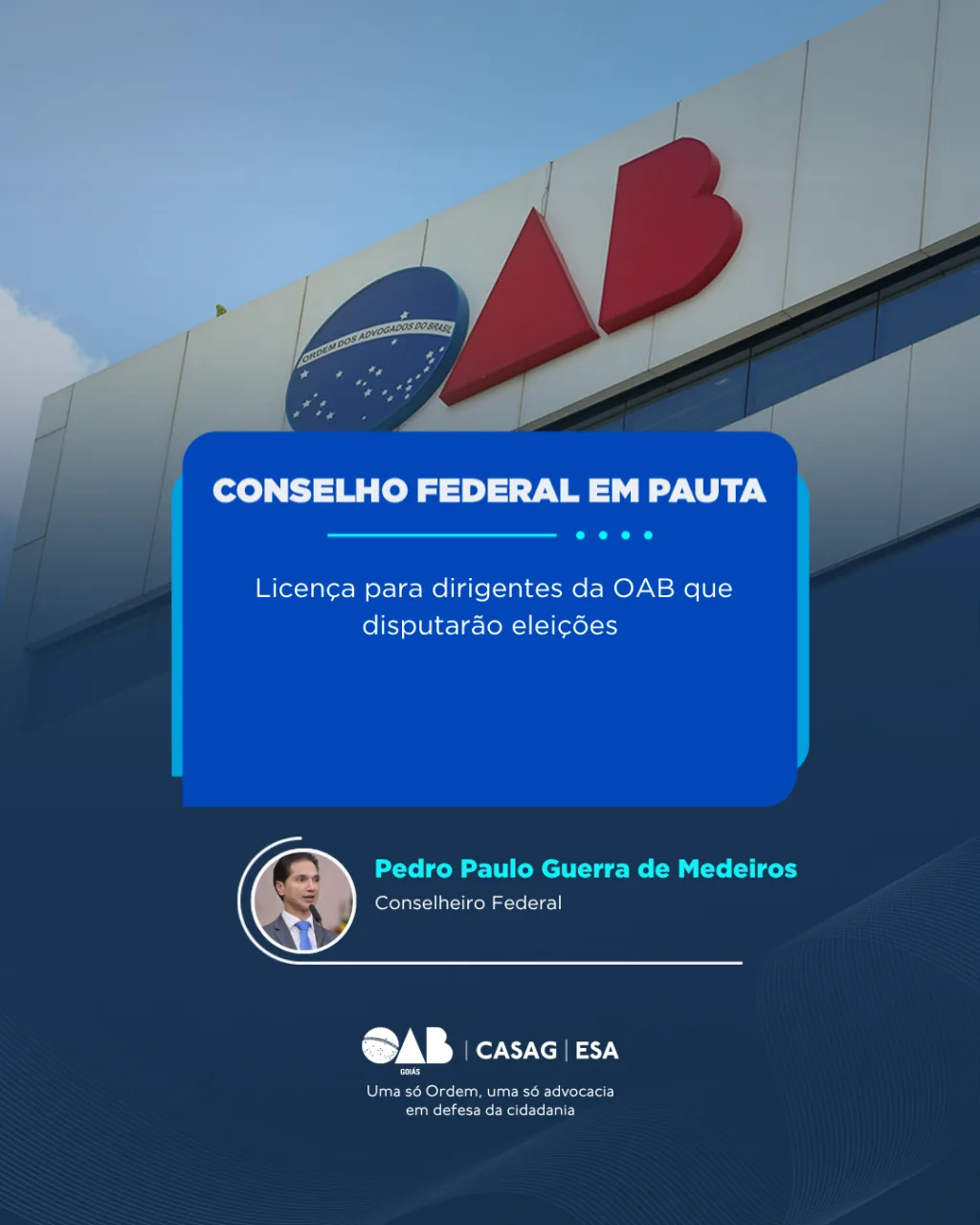 Conselho Federal: Licença para dirigentes da OAB que disputarão eleições