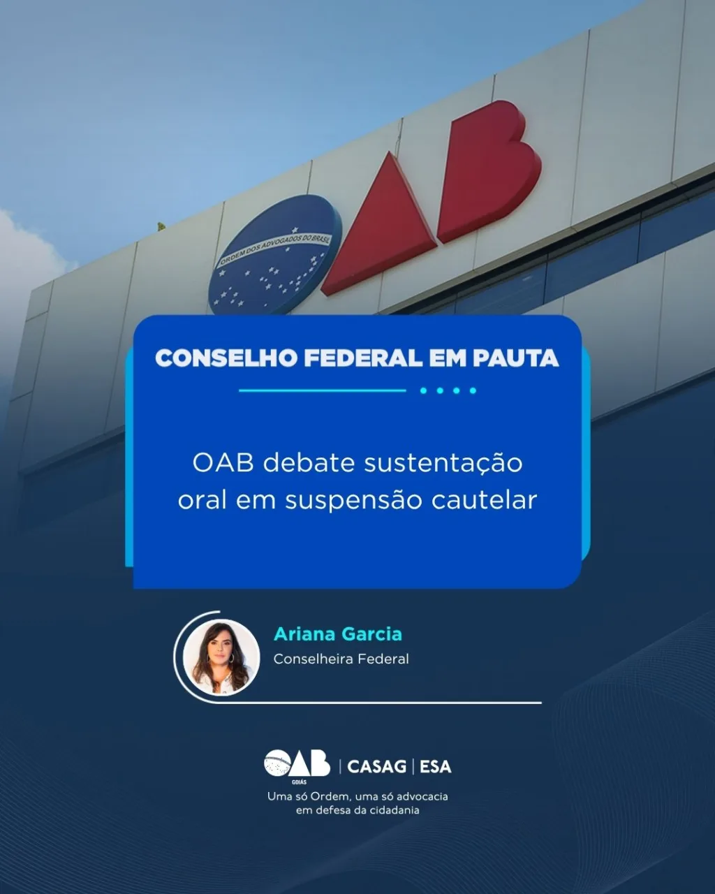 Conselho Federal: OAB debate sustentação oral em suspensão cautelar
