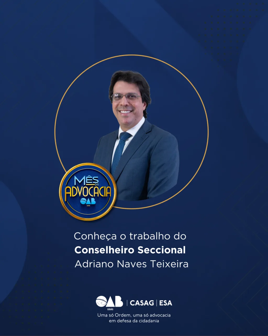 Mês da Advocacia: conheça o conselheiro Adriano Naves
