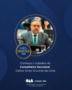 Mês da Advocacia: conheça o conselheiro Carlos Alves Cruvinel de Lima