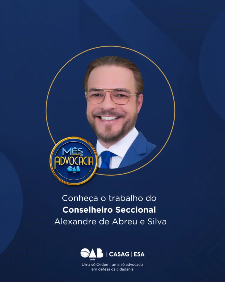 Mês da Advocacia: conheça o conselheiro Alexandre de Abreu e Silva