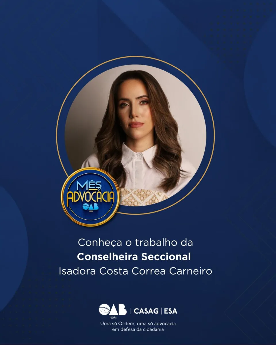 Mês da Advocacia: conheça a conselheira Isadora Costa Correa Carneiro