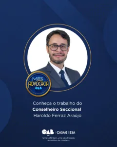 Mês da Advocacia: conheça o conselheiro Haroldo Ferraz Araújo