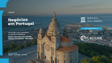 Escritório Brasil Salomão lança guia jurídico sobre negócios para empresários e investidores em Portugal