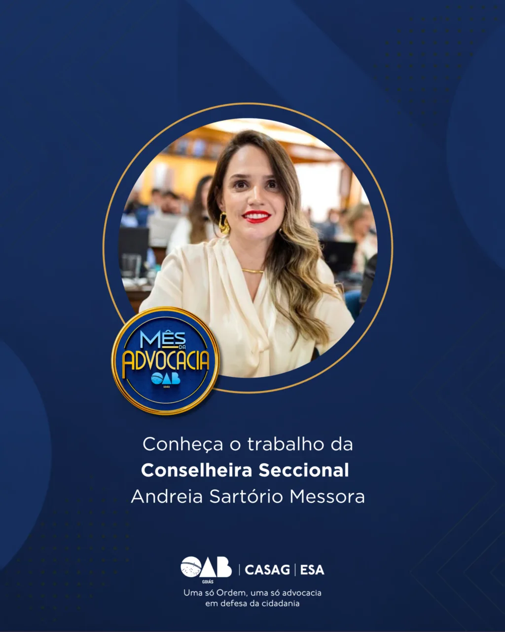 Mês da Advocacia: conheça a conselheira Andreia Sartório Messora