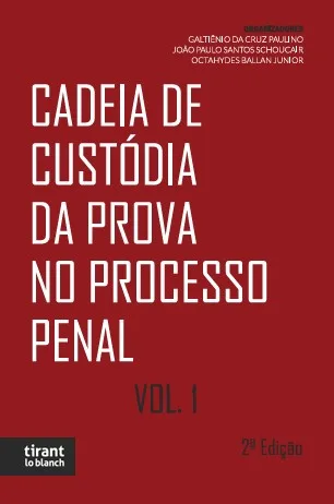 Advogados goianos abordam prova penal no TJGO na segunda edição de livro sobre cadeira de custódia, com apresentação de ministro do STJ