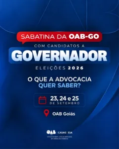 Candidatos ao Governo de Goiás terão sabatina da OAB-GO de