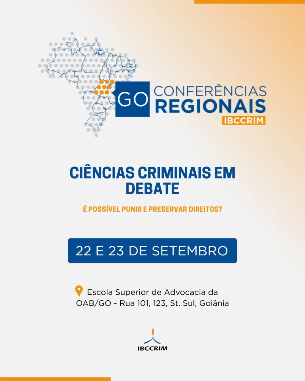 Conferência Regional do IBCCRIM será realizada em Goiânia nos dias 22 e 23 de setembro