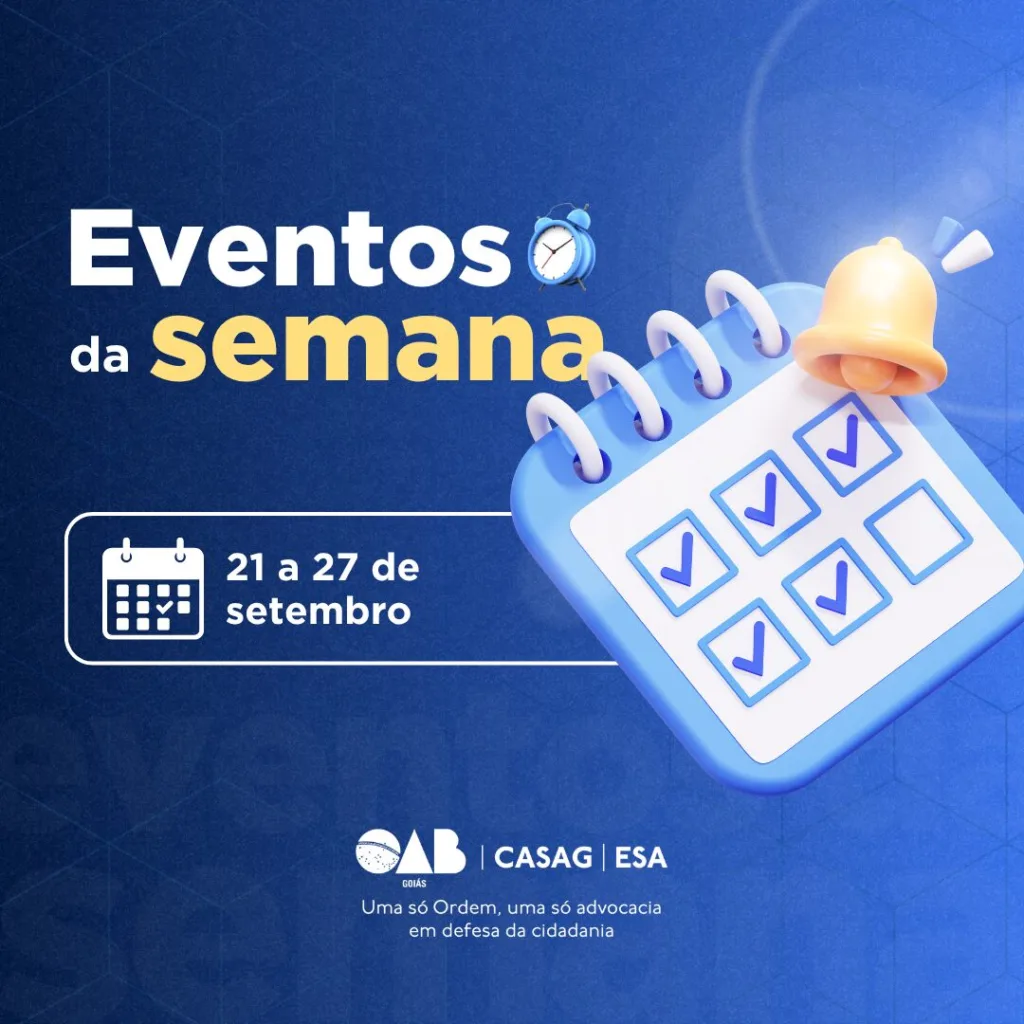 OAB-GO programa sabatinas, capacitações e eventos culturais entre 21 e